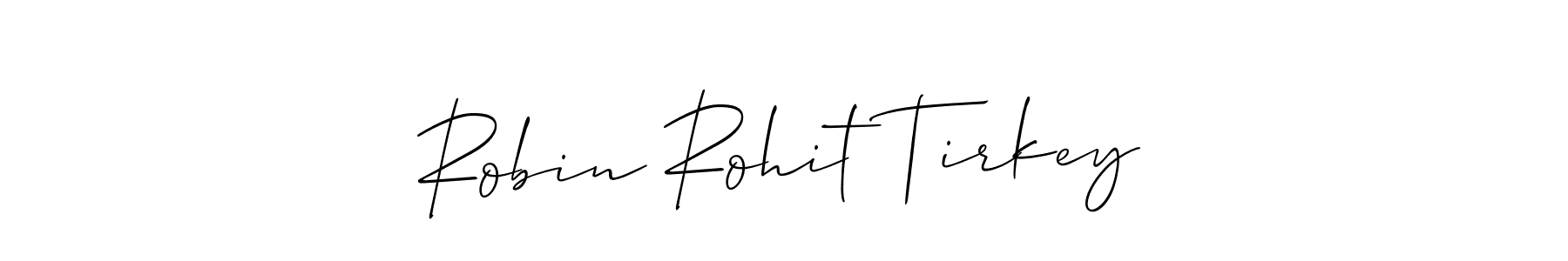 Make a beautiful signature design for name Robin Rohit Tirkey. Use this online signature maker to create a handwritten signature for free. Robin Rohit Tirkey signature style 2 images and pictures png