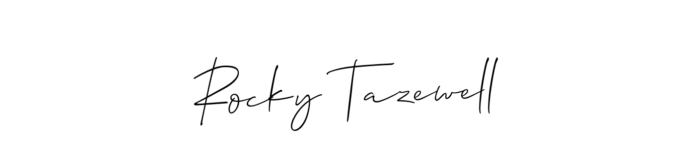 It looks lik you need a new signature style for name Rocky Tazewell. Design unique handwritten (Allison_Script) signature with our free signature maker in just a few clicks. Rocky Tazewell signature style 2 images and pictures png
