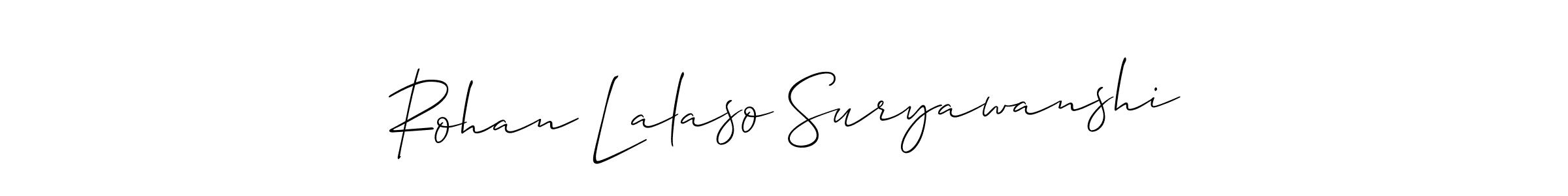 Design your own signature with our free online signature maker. With this signature software, you can create a handwritten (Allison_Script) signature for name Rohan Lalaso Suryawanshi. Rohan Lalaso Suryawanshi signature style 2 images and pictures png