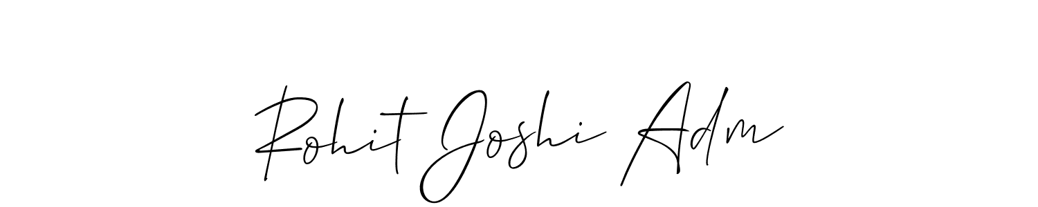 Make a beautiful signature design for name Rohit Joshi Adm. Use this online signature maker to create a handwritten signature for free. Rohit Joshi Adm signature style 2 images and pictures png