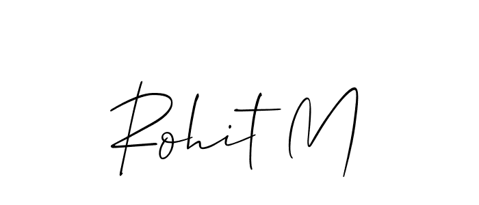 Use a signature maker to create a handwritten signature online. With this signature software, you can design (Allison_Script) your own signature for name Rohit M. Rohit M signature style 2 images and pictures png