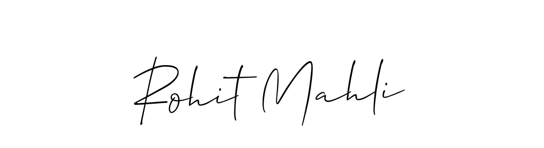 How to make Rohit Mahli name signature. Use Allison_Script style for creating short signs online. This is the latest handwritten sign. Rohit Mahli signature style 2 images and pictures png