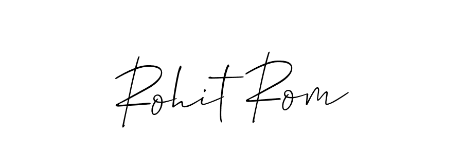 You should practise on your own different ways (Allison_Script) to write your name (Rohit Rom) in signature. don't let someone else do it for you. Rohit Rom signature style 2 images and pictures png