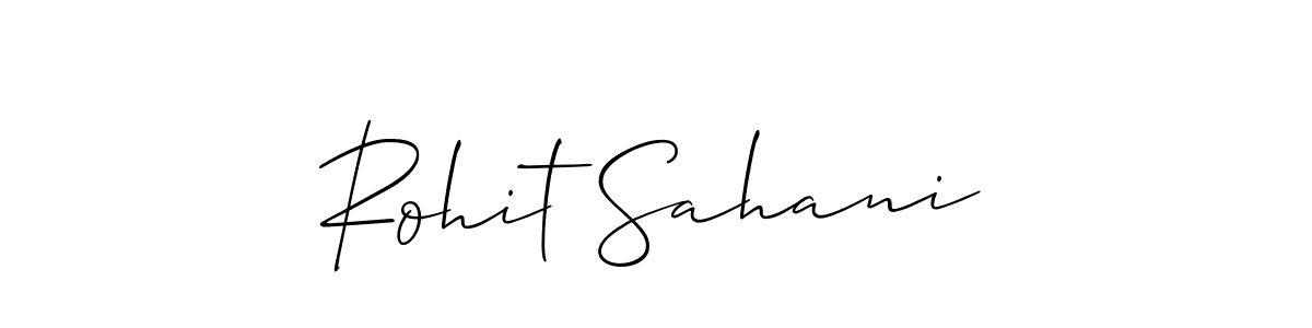 Create a beautiful signature design for name Rohit Sahani. With this signature (Allison_Script) fonts, you can make a handwritten signature for free. Rohit Sahani signature style 2 images and pictures png