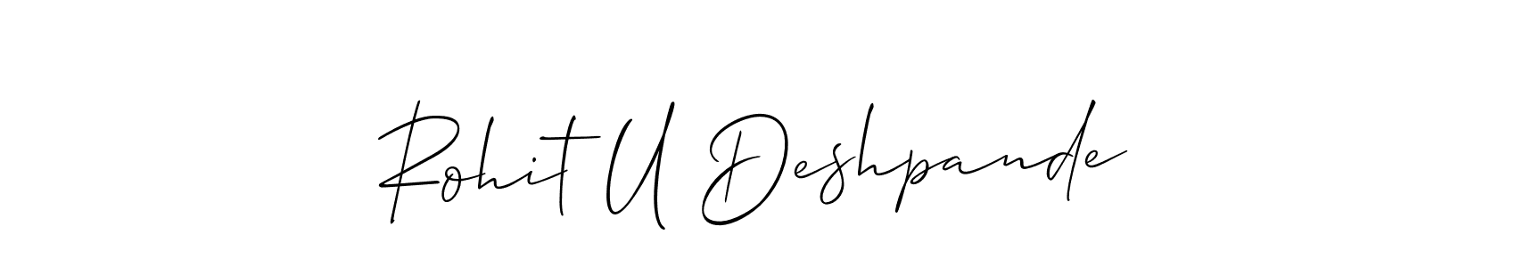 How to make Rohit U Deshpande name signature. Use Allison_Script style for creating short signs online. This is the latest handwritten sign. Rohit U Deshpande signature style 2 images and pictures png