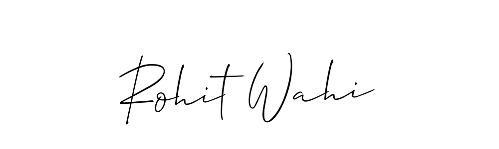 Design your own signature with our free online signature maker. With this signature software, you can create a handwritten (Allison_Script) signature for name Rohit Wahi. Rohit Wahi signature style 2 images and pictures png