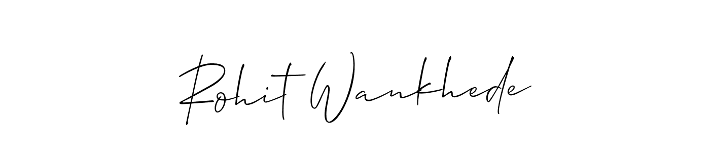 You should practise on your own different ways (Allison_Script) to write your name (Rohit Wankhede) in signature. don't let someone else do it for you. Rohit Wankhede signature style 2 images and pictures png