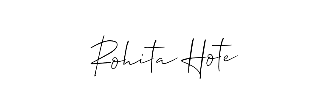 You should practise on your own different ways (Allison_Script) to write your name (Rohita Hote) in signature. don't let someone else do it for you. Rohita Hote signature style 2 images and pictures png