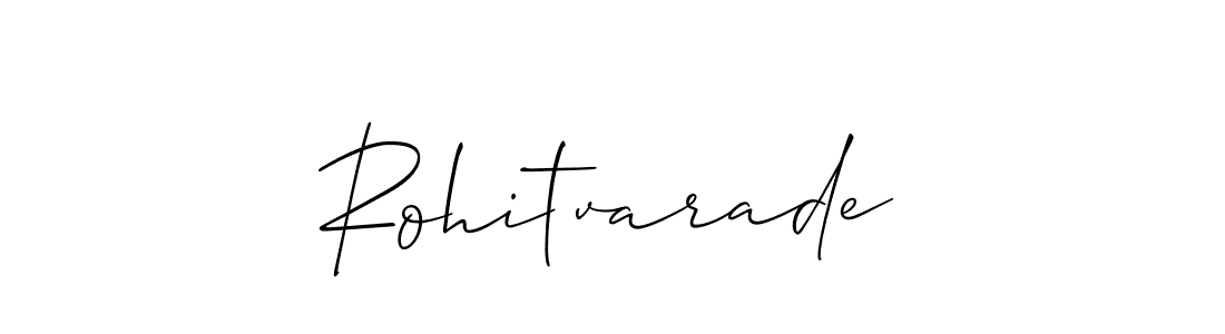 It looks lik you need a new signature style for name Rohitvarade. Design unique handwritten (Allison_Script) signature with our free signature maker in just a few clicks. Rohitvarade signature style 2 images and pictures png