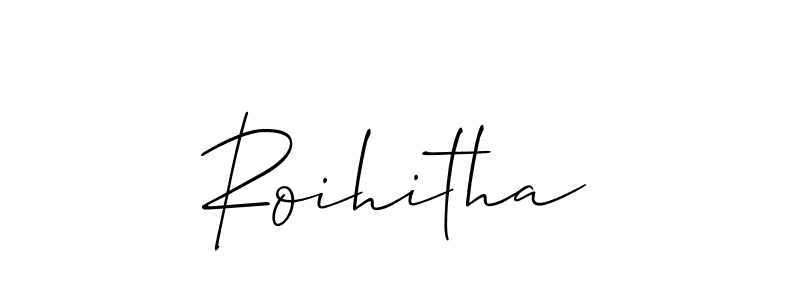 Use a signature maker to create a handwritten signature online. With this signature software, you can design (Allison_Script) your own signature for name Roihitha. Roihitha signature style 2 images and pictures png