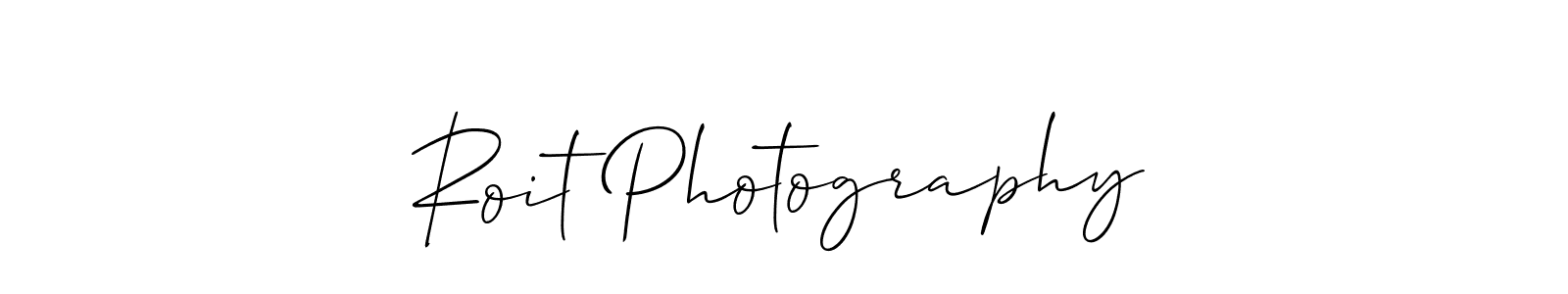 Design your own signature with our free online signature maker. With this signature software, you can create a handwritten (Allison_Script) signature for name Roit Photography. Roit Photography signature style 2 images and pictures png