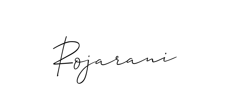 Design your own signature with our free online signature maker. With this signature software, you can create a handwritten (Allison_Script) signature for name Rojarani. Rojarani signature style 2 images and pictures png