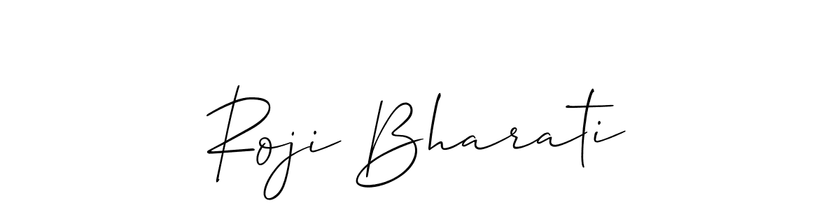 You should practise on your own different ways (Allison_Script) to write your name (Roji Bharati) in signature. don't let someone else do it for you. Roji Bharati signature style 2 images and pictures png