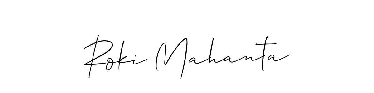 Make a short Roki Mahanta signature style. Manage your documents anywhere anytime using Allison_Script. Create and add eSignatures, submit forms, share and send files easily. Roki Mahanta signature style 2 images and pictures png