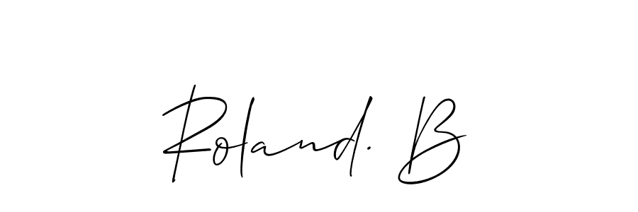 It looks lik you need a new signature style for name Roland. B. Design unique handwritten (Allison_Script) signature with our free signature maker in just a few clicks. Roland. B signature style 2 images and pictures png