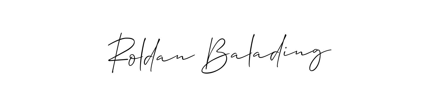Also You can easily find your signature by using the search form. We will create Roldan Balading name handwritten signature images for you free of cost using Allison_Script sign style. Roldan Balading signature style 2 images and pictures png