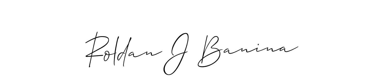 How to make Roldan J Banina signature? Allison_Script is a professional autograph style. Create handwritten signature for Roldan J Banina name. Roldan J Banina signature style 2 images and pictures png