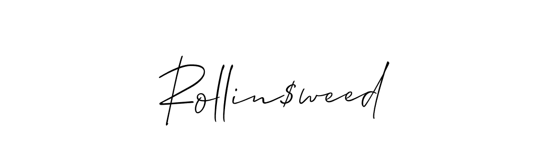 How to make Rollin$weed signature? Allison_Script is a professional autograph style. Create handwritten signature for Rollin$weed name. Rollin$weed signature style 2 images and pictures png