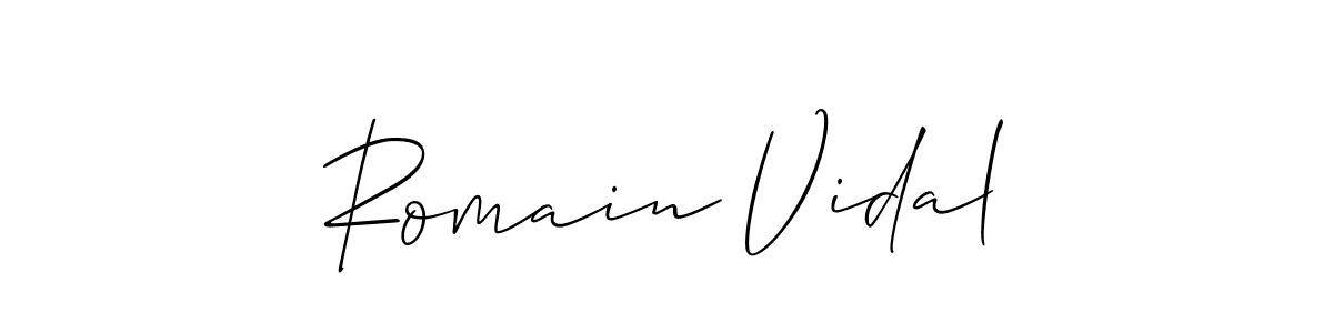 You should practise on your own different ways (Allison_Script) to write your name (Romain Vidal) in signature. don't let someone else do it for you. Romain Vidal signature style 2 images and pictures png