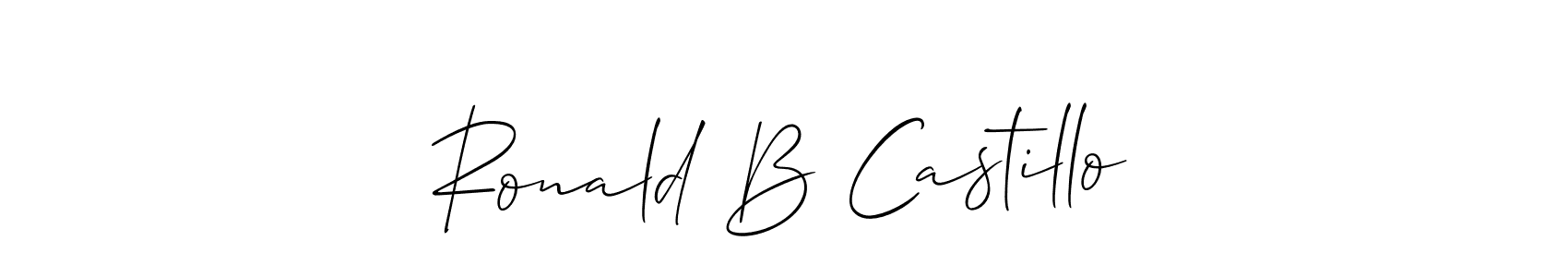 Make a short Ronald B Castillo signature style. Manage your documents anywhere anytime using Allison_Script. Create and add eSignatures, submit forms, share and send files easily. Ronald B Castillo signature style 2 images and pictures png