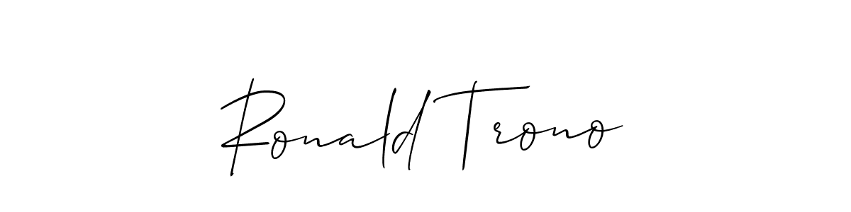 Make a beautiful signature design for name Ronald Trono. With this signature (Allison_Script) style, you can create a handwritten signature for free. Ronald Trono signature style 2 images and pictures png