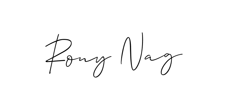You should practise on your own different ways (Allison_Script) to write your name (Rony Nag) in signature. don't let someone else do it for you. Rony Nag signature style 2 images and pictures png