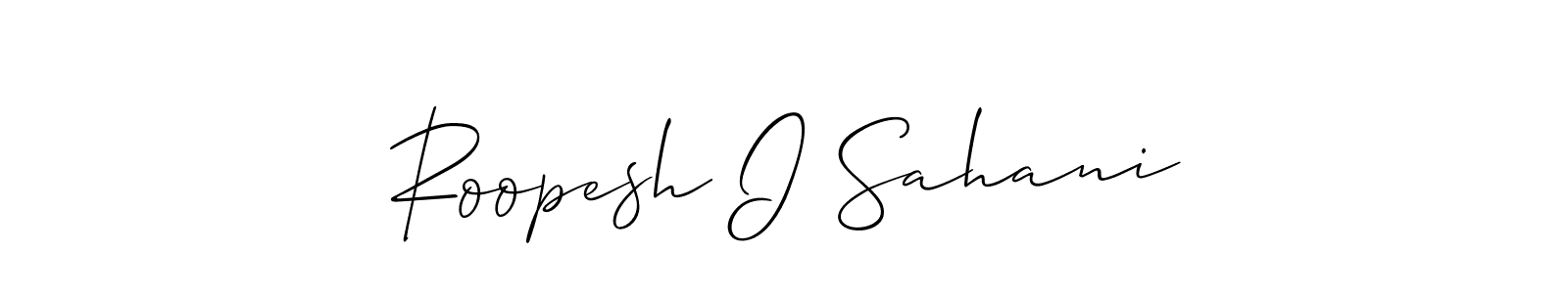 Similarly Allison_Script is the best handwritten signature design. Signature creator online .You can use it as an online autograph creator for name Roopesh I Sahani. Roopesh I Sahani signature style 2 images and pictures png