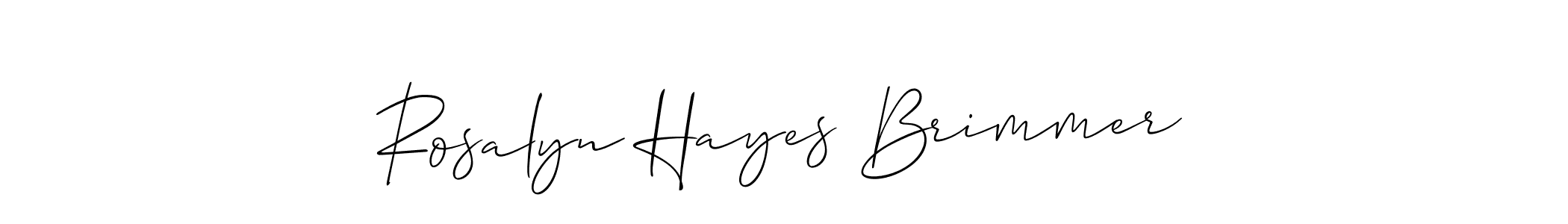 Also we have Rosalyn Hayes Brimmer name is the best signature style. Create professional handwritten signature collection using Allison_Script autograph style. Rosalyn Hayes Brimmer signature style 2 images and pictures png