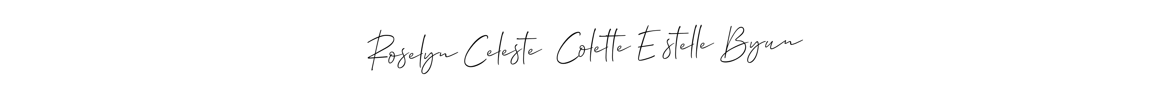 Create a beautiful signature design for name Roselyn Celesté Colette Èstelle Byun. With this signature (Allison_Script) fonts, you can make a handwritten signature for free. Roselyn Celesté Colette Èstelle Byun signature style 2 images and pictures png