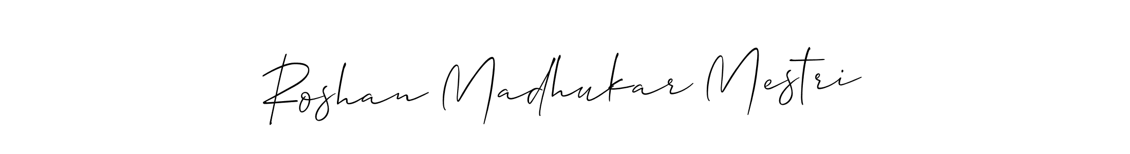Also we have Roshan Madhukar Mestri name is the best signature style. Create professional handwritten signature collection using Allison_Script autograph style. Roshan Madhukar Mestri signature style 2 images and pictures png