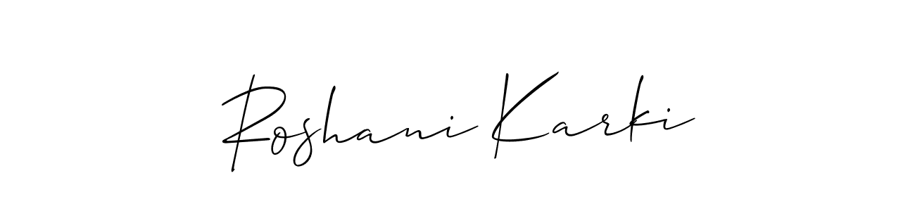 It looks lik you need a new signature style for name Roshani Karki. Design unique handwritten (Allison_Script) signature with our free signature maker in just a few clicks. Roshani Karki signature style 2 images and pictures png