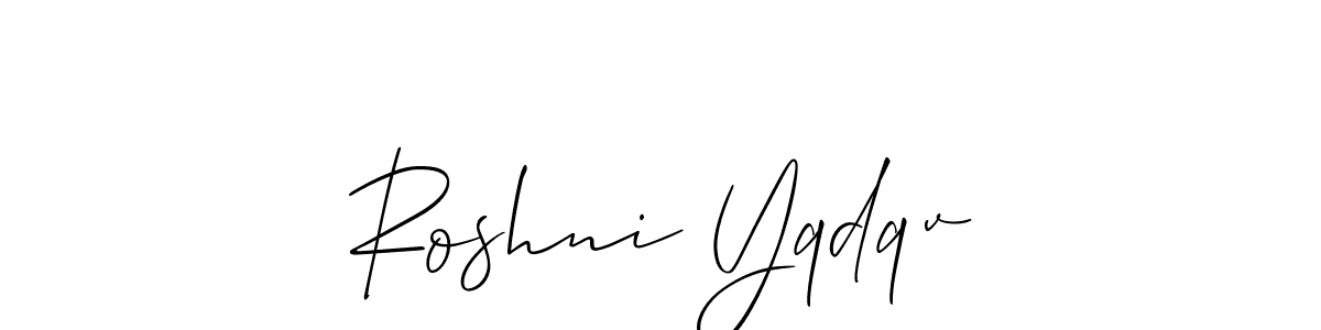 Also You can easily find your signature by using the search form. We will create Roshni Yqdqv name handwritten signature images for you free of cost using Allison_Script sign style. Roshni Yqdqv signature style 2 images and pictures png