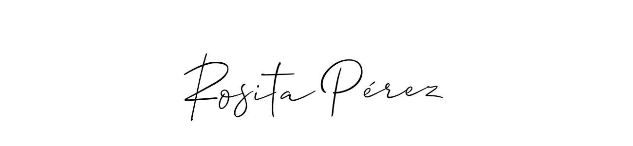 Rosita Pérez stylish signature style. Best Handwritten Sign (Allison_Script) for my name. Handwritten Signature Collection Ideas for my name Rosita Pérez. Rosita Pérez signature style 2 images and pictures png