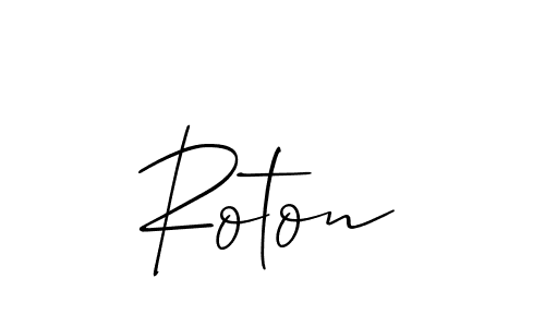 Design your own signature with our free online signature maker. With this signature software, you can create a handwritten (Allison_Script) signature for name Roton. Roton signature style 2 images and pictures png