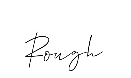 It looks lik you need a new signature style for name Rough. Design unique handwritten (Allison_Script) signature with our free signature maker in just a few clicks. Rough signature style 2 images and pictures png