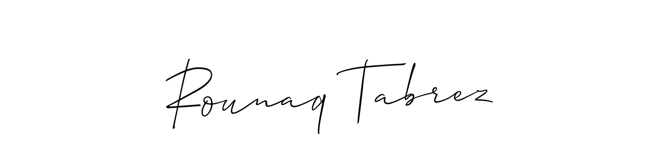 Allison_Script is a professional signature style that is perfect for those who want to add a touch of class to their signature. It is also a great choice for those who want to make their signature more unique. Get Rounaq Tabrez name to fancy signature for free. Rounaq Tabrez signature style 2 images and pictures png