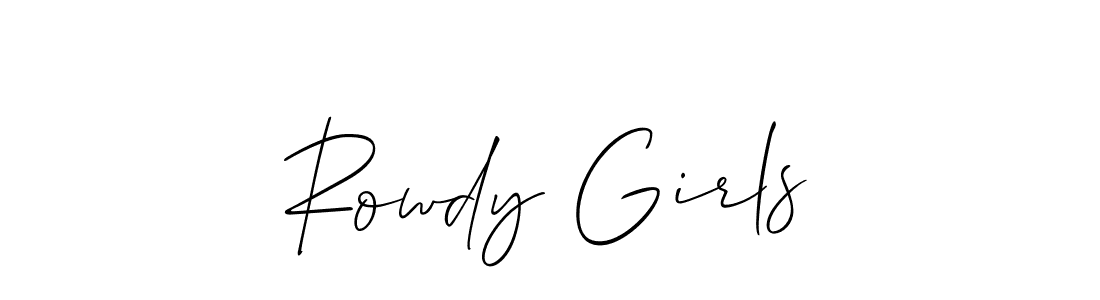 You should practise on your own different ways (Allison_Script) to write your name (Rowdy Girls) in signature. don't let someone else do it for you. Rowdy Girls signature style 2 images and pictures png