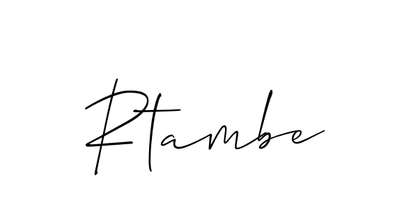 Create a beautiful signature design for name Rtambe. With this signature (Allison_Script) fonts, you can make a handwritten signature for free. Rtambe signature style 2 images and pictures png