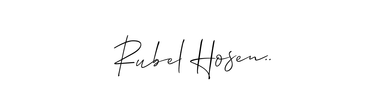 Make a beautiful signature design for name Rubel Hosen... With this signature (Allison_Script) style, you can create a handwritten signature for free. Rubel Hosen.. signature style 2 images and pictures png