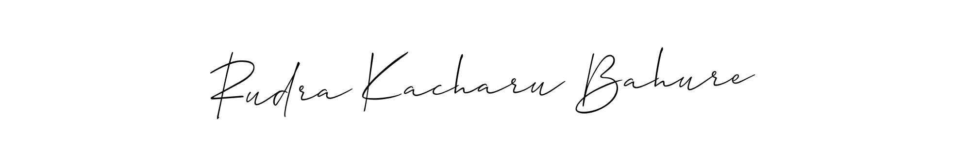 Create a beautiful signature design for name Rudra Kacharu Bahure. With this signature (Allison_Script) fonts, you can make a handwritten signature for free. Rudra Kacharu Bahure signature style 2 images and pictures png