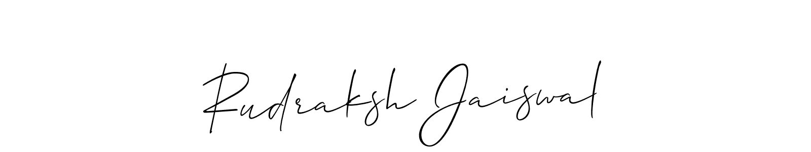 How to make Rudraksh Jaiswal signature? Allison_Script is a professional autograph style. Create handwritten signature for Rudraksh Jaiswal name. Rudraksh Jaiswal signature style 2 images and pictures png