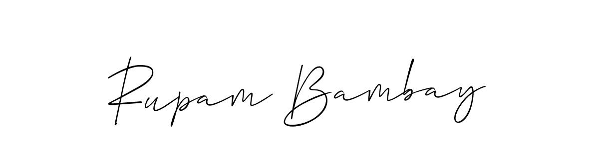 Also You can easily find your signature by using the search form. We will create Rupam Bambay name handwritten signature images for you free of cost using Allison_Script sign style. Rupam Bambay signature style 2 images and pictures png