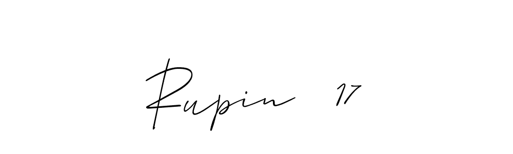 Also we have Rupin   17 name is the best signature style. Create professional handwritten signature collection using Allison_Script autograph style. Rupin   17 signature style 2 images and pictures png