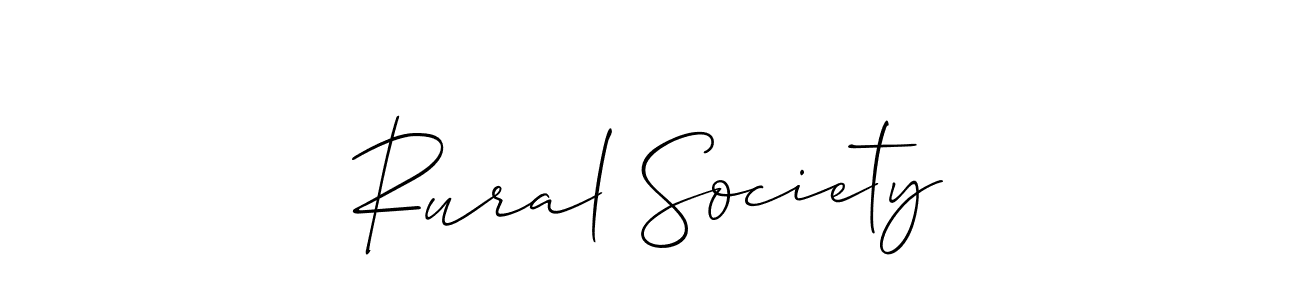 It looks lik you need a new signature style for name Rural Society. Design unique handwritten (Allison_Script) signature with our free signature maker in just a few clicks. Rural Society signature style 2 images and pictures png