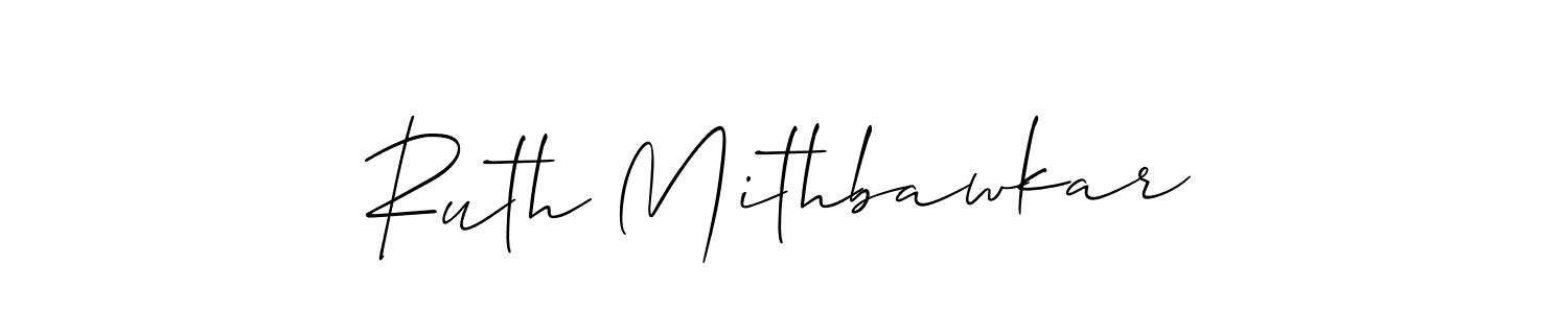 Create a beautiful signature design for name Ruth Mithbawkar. With this signature (Allison_Script) fonts, you can make a handwritten signature for free. Ruth Mithbawkar signature style 2 images and pictures png