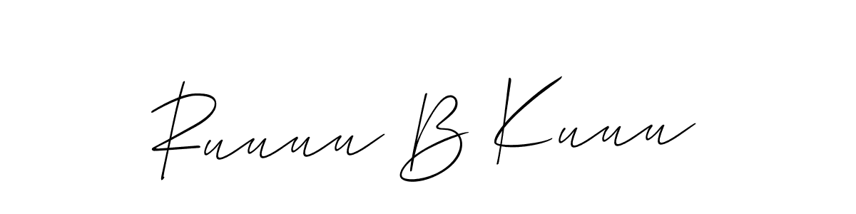 How to make Ruuuu B Kuuu name signature. Use Allison_Script style for creating short signs online. This is the latest handwritten sign. Ruuuu B Kuuu signature style 2 images and pictures png