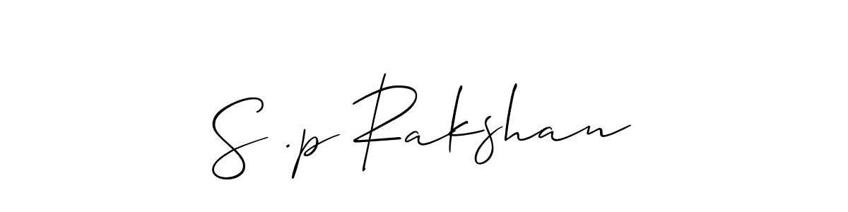 You should practise on your own different ways (Allison_Script) to write your name (S .p Rakshan) in signature. don't let someone else do it for you. S .p Rakshan signature style 2 images and pictures png