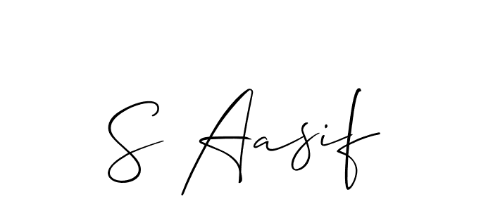 Design your own signature with our free online signature maker. With this signature software, you can create a handwritten (Allison_Script) signature for name S Aasif. S Aasif signature style 2 images and pictures png