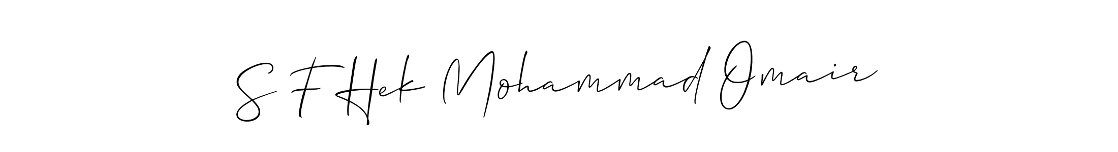 Also we have S F Hek Mohammad Omair name is the best signature style. Create professional handwritten signature collection using Allison_Script autograph style. S F Hek Mohammad Omair signature style 2 images and pictures png