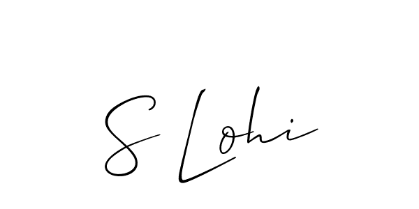Design your own signature with our free online signature maker. With this signature software, you can create a handwritten (Allison_Script) signature for name S Lohi. S Lohi signature style 2 images and pictures png
